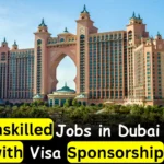 Unskilled Jobs in Dubai