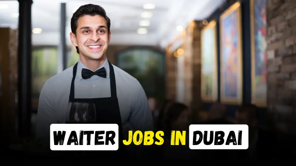 Waiter Jobs in Dubai