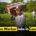 Farm Workers Needed in Canada- Easy Apply Process